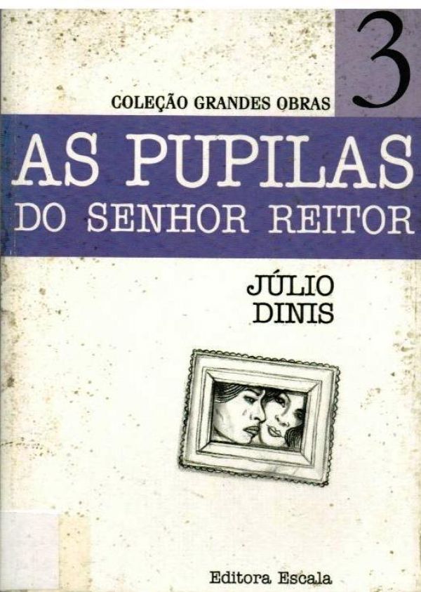 Pupilas do Senhor Reitor, As